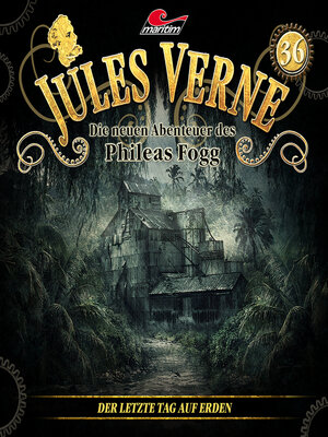 cover image of Jules Verne, Die neuen Abenteuer des Phileas Fogg, Folge 36